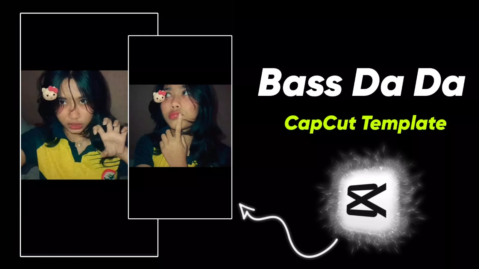 Bass Da Da Capcut Template Link 2026