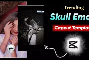 Skull Emoji Edit Capcut Template