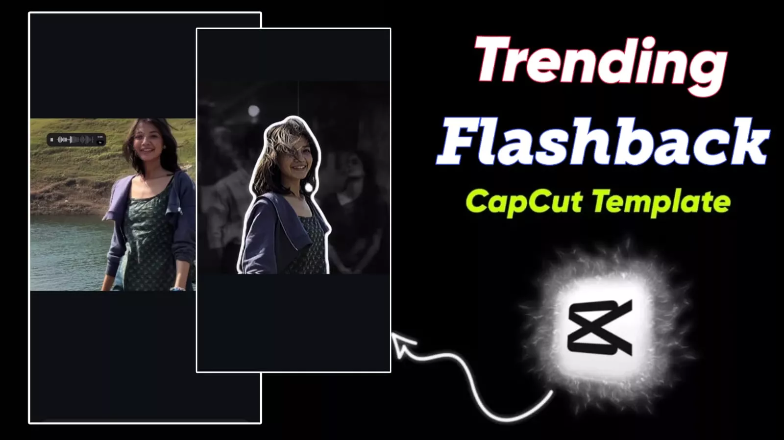 Trending Flashback Capcut Template (2)