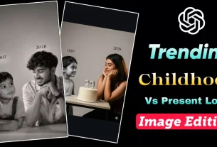 Childhood Vs Preset Look Photo Prompts