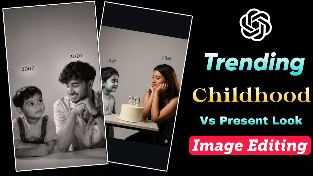 Childhood Vs Preset Look Photo Prompts