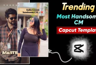 Most Handsome Cm Capcut Template
