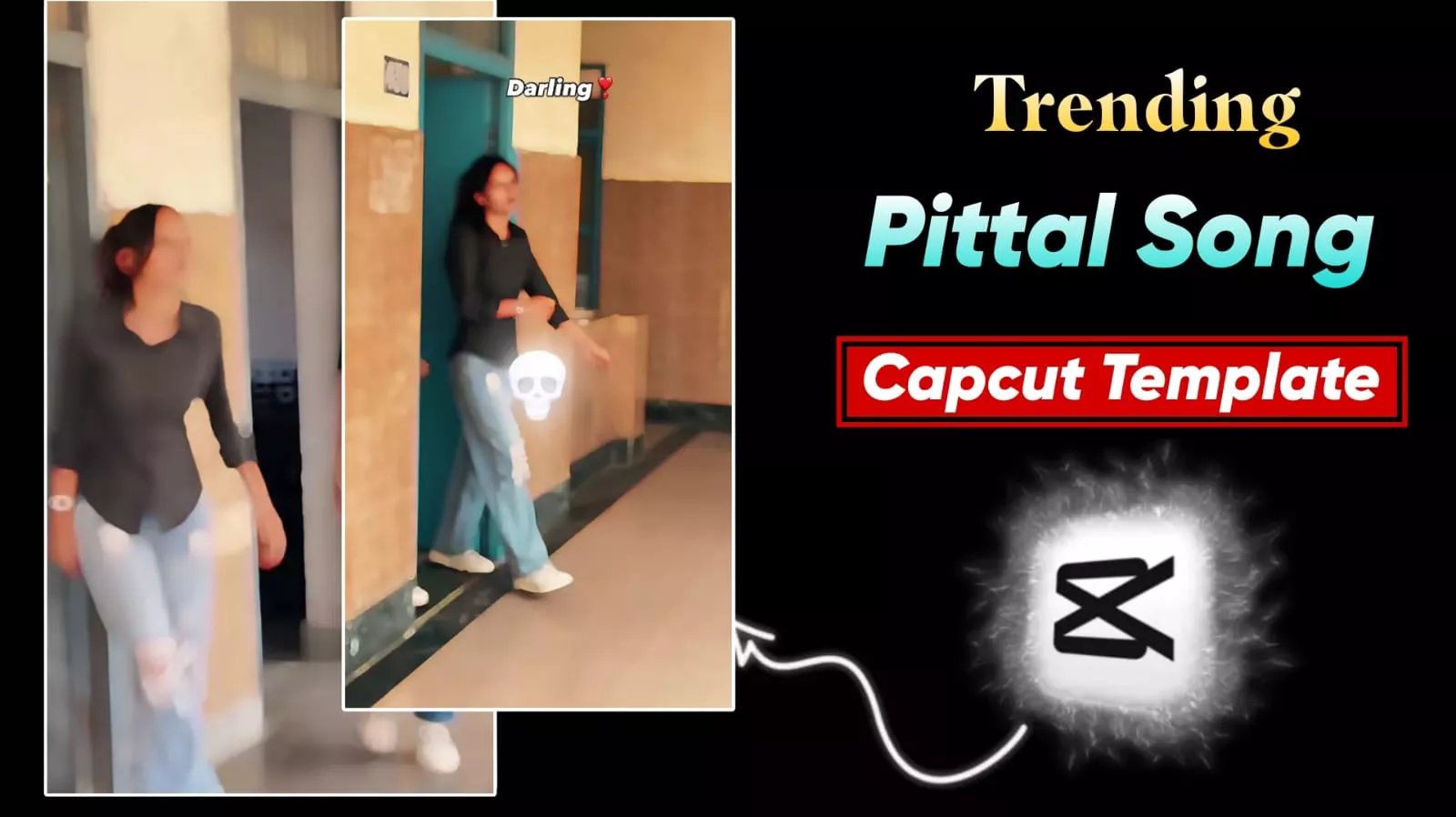 Pittal Song Capcut Template